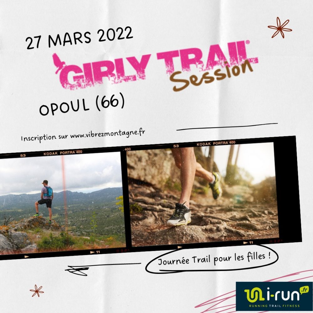 Girly Trail Session Opoul